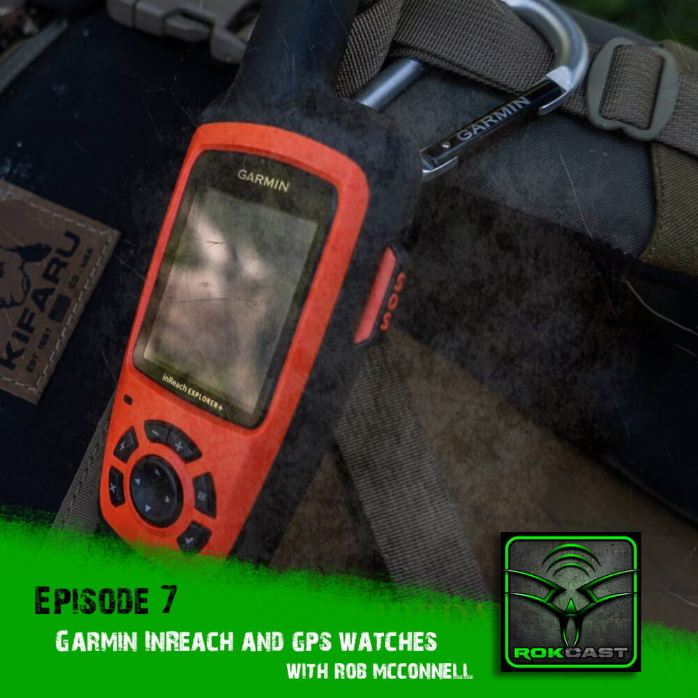 GARMIN INREACH AND GPS WATCH OPTIONS WITH ROB MCCONNELL intelligence overview