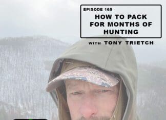 Packing for Months of Hunting with Tony Trietch